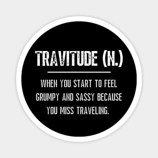 Travitude Travel Attitude I Miss Traveling Magnet